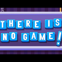 THERE IS NO GAME